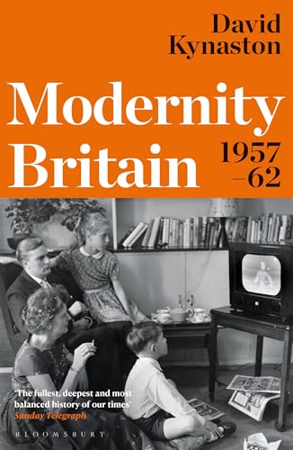 Modernity Britain: 1957-1962 von Bloomsbury Paperbacks